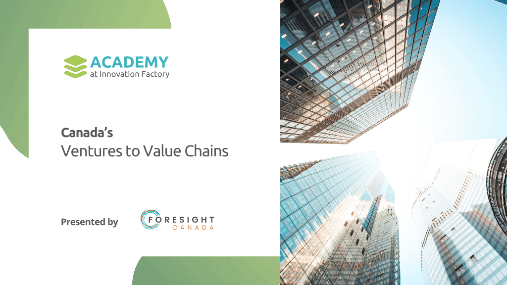 Canada’s Ventures to Value Chains